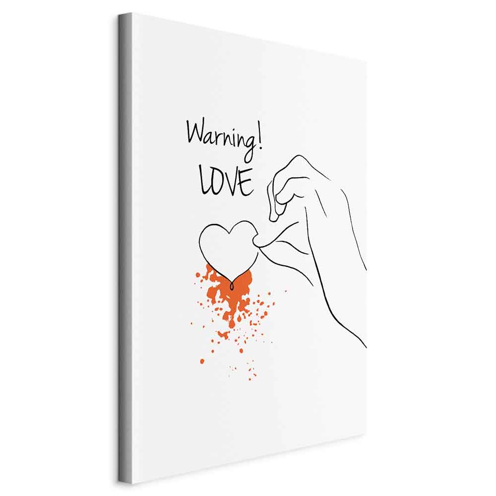 Leinwandbild - Warning! Love (1 Part) Vertical