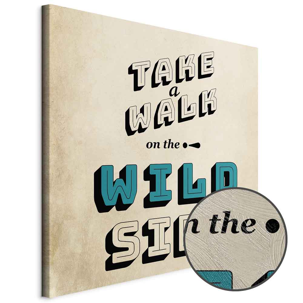 Leinwandbild - Take Walk on the Wild Side (1 Part) Square
